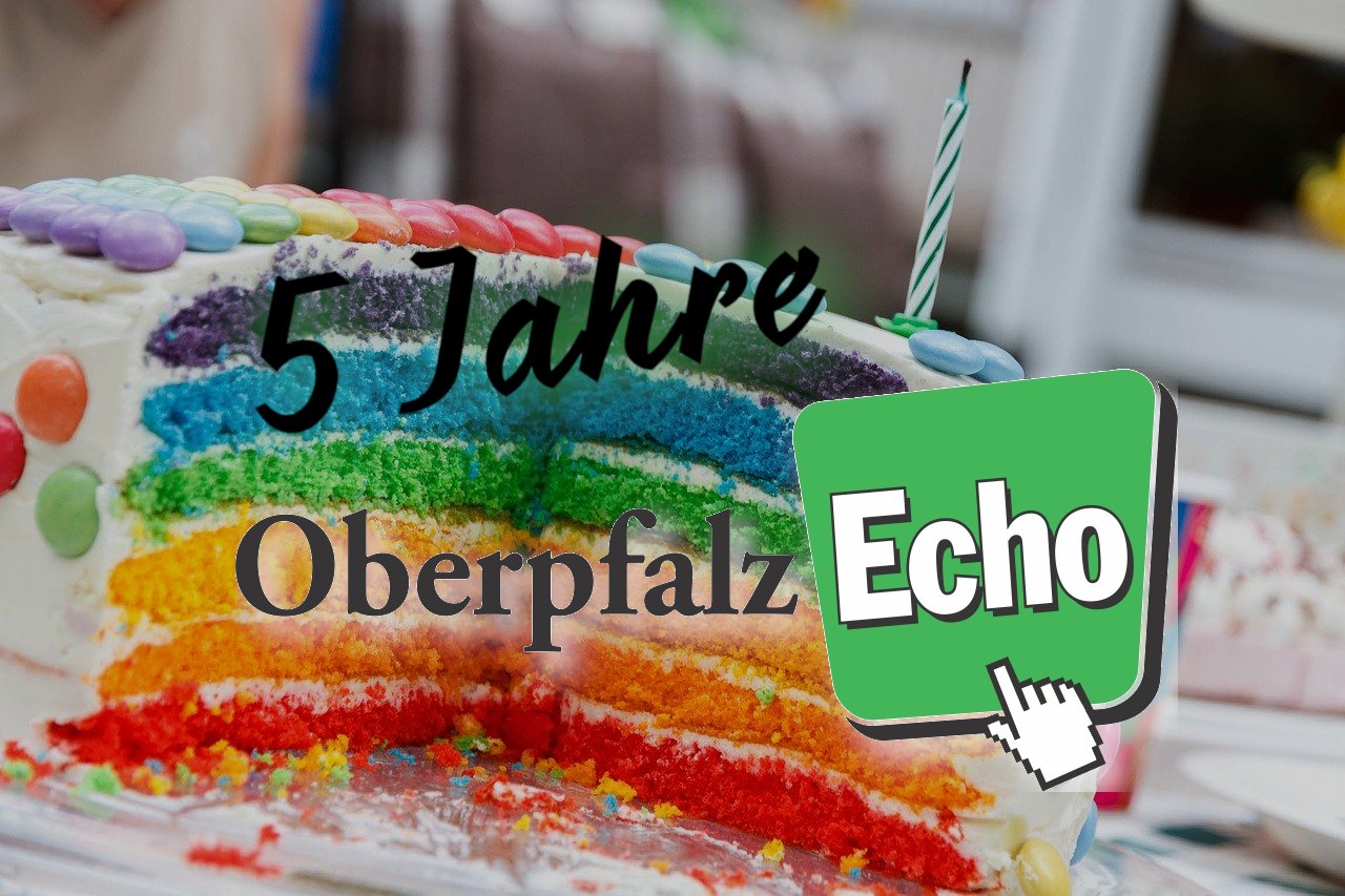 OberpfalzECHO feiert 5. Geburtstag!