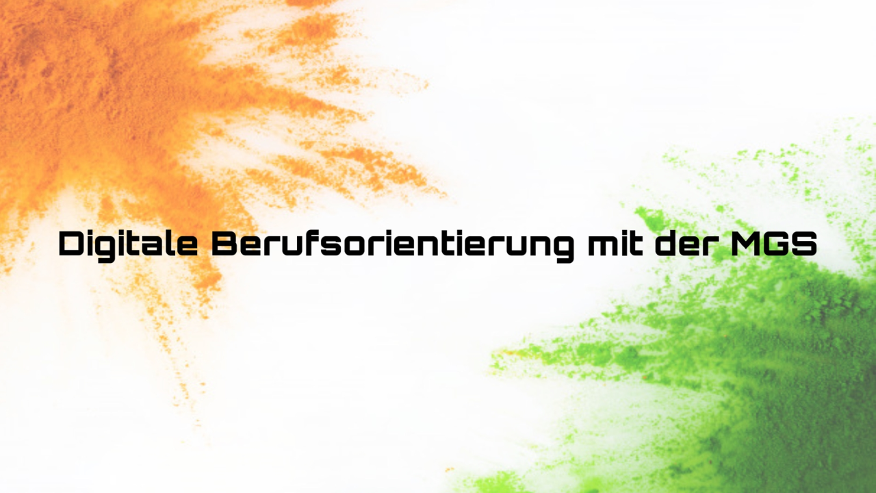 Digitale Berufsorientierung:  “Geht nicht – gibt’s nicht!”
