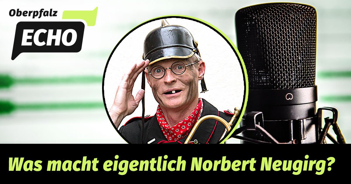 Podcast – Folge 5: Norbert Neugirg – Aus dem Leben eines oberpfälzer Gauklers