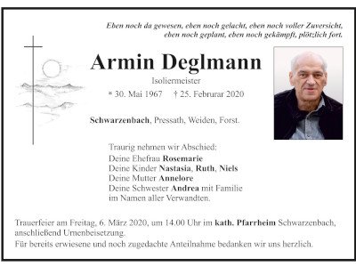 Traueranzeige Armin Deglmann, Schwarzenbach