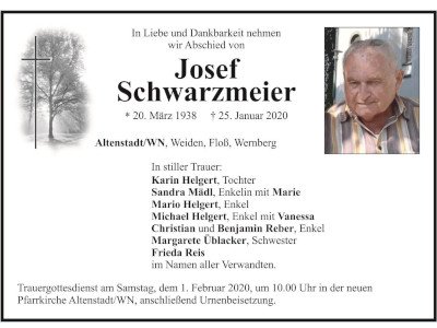 Traueranzeige Josef Schwarzmeier, Altenstadt/WN