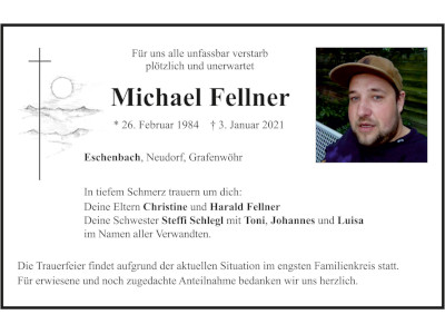 Traueranzeige Michael Fellner, Eschenbach