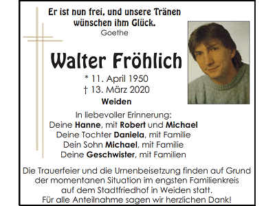 Traueranzeige Walter Fröhlich, Weiden