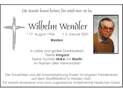 Traueranzeige Wilhelm Wendler, Weiden