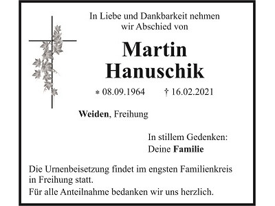 Traueranzeige Martin Hanuschik, Weiden