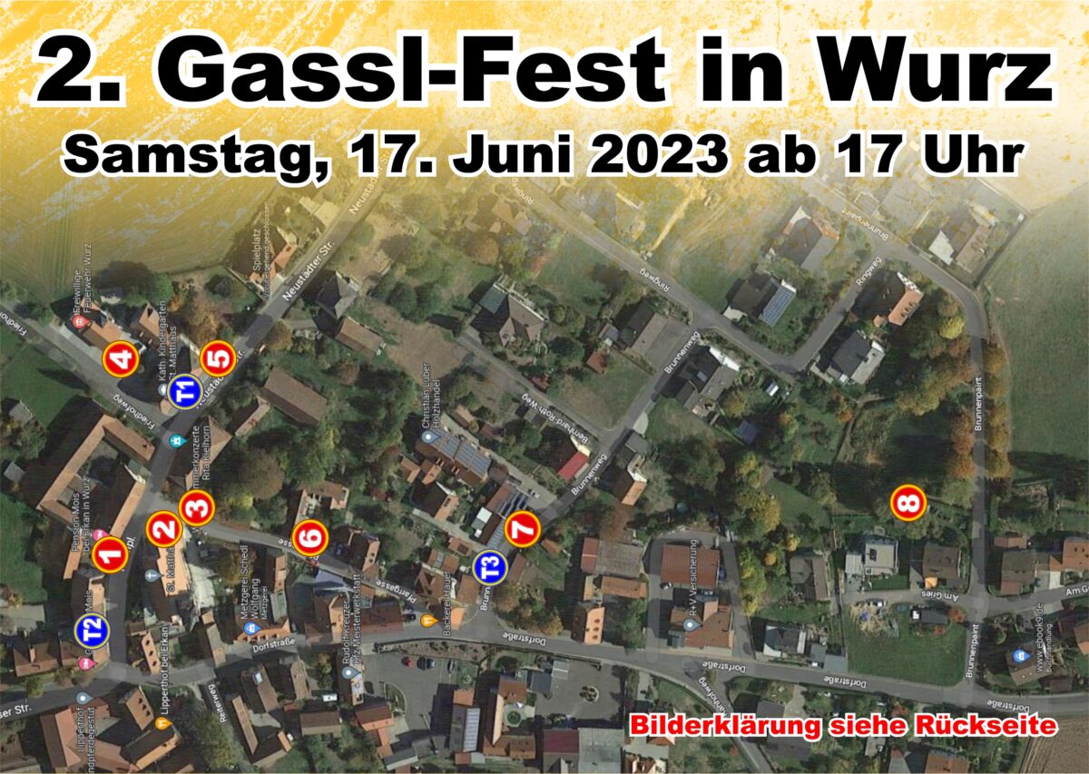 Das zweite Gassl-Fest in Wurz steht!