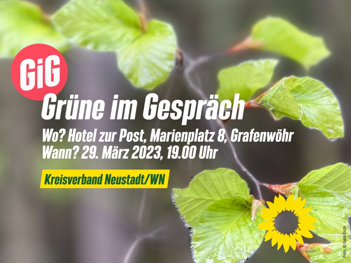 „Grüne im Gespräch“ in Grafenwöhr