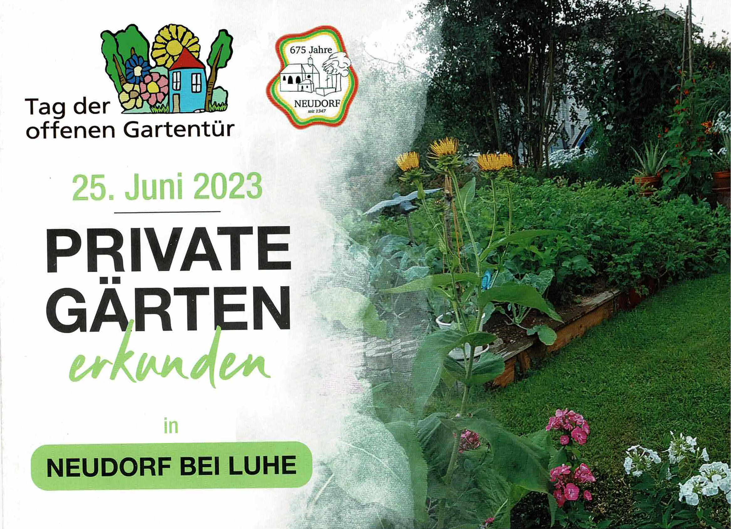 In Neudorf gehen die Gartentüren auf