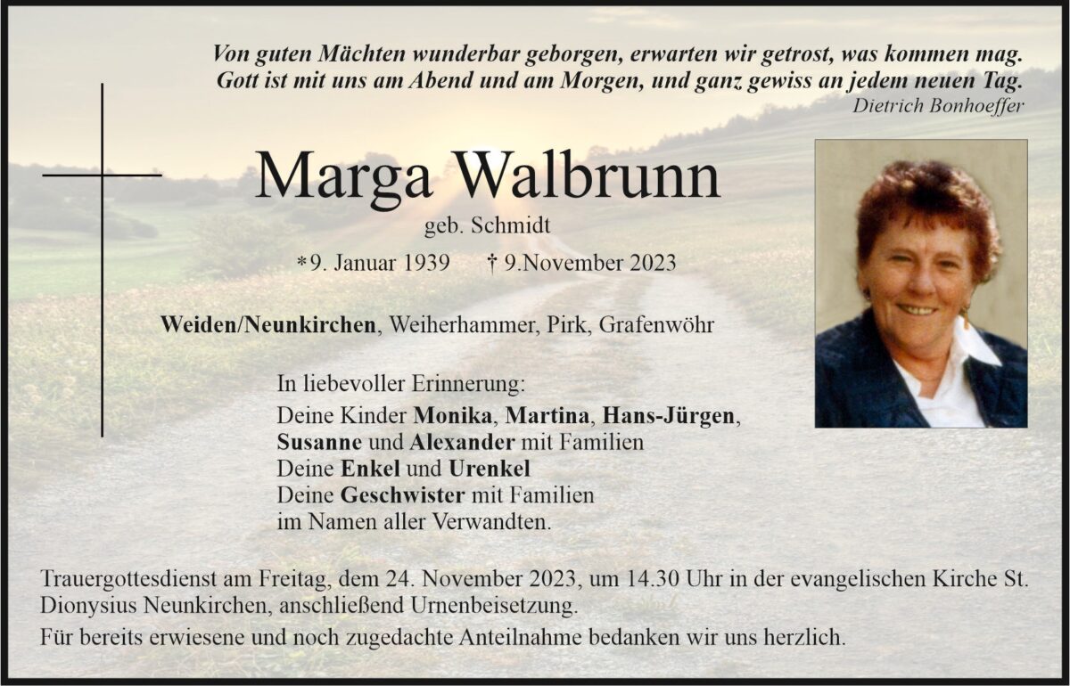 Traueranzeige Marga Walbrunn, Weiden/Neunkirchen