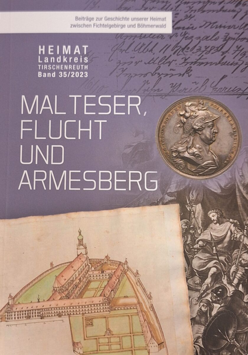 Ein schönes Stück Heimatgeschichte: „Malteser, Flucht und Armesberg“