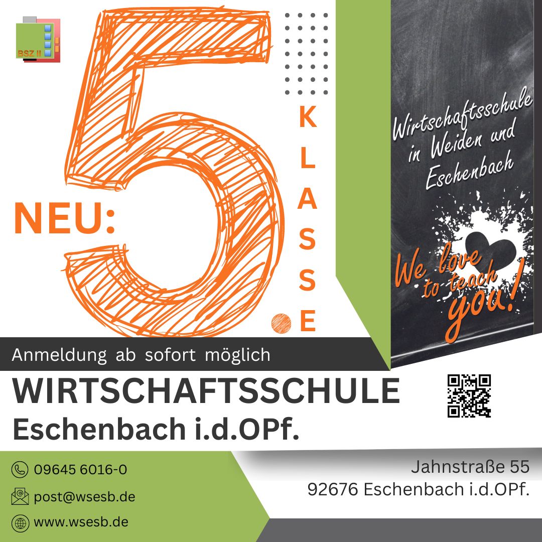Wirtschaftsschule Eschenbach – fünfte Klasse kommt schon im nächsten Schuljahr