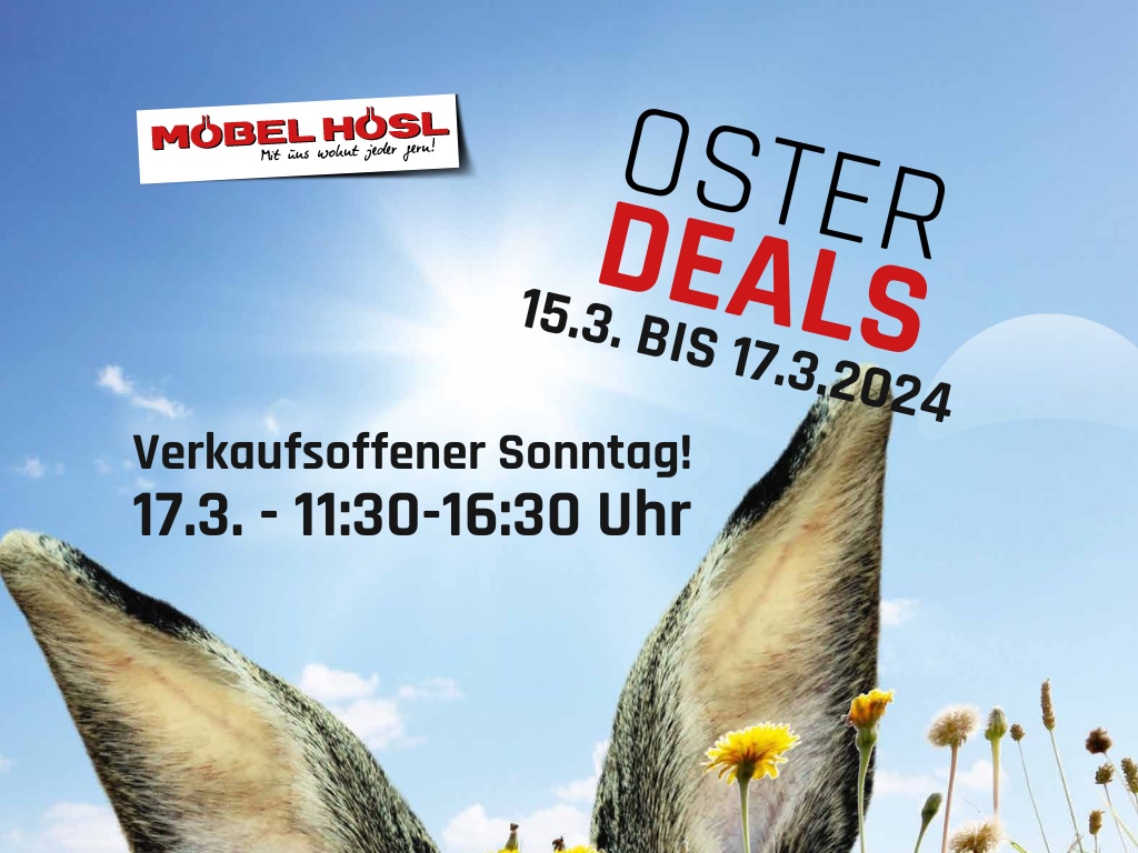Verkaufsoffener Sonntag mit großem Ostermarkt bei Möbel Hösl