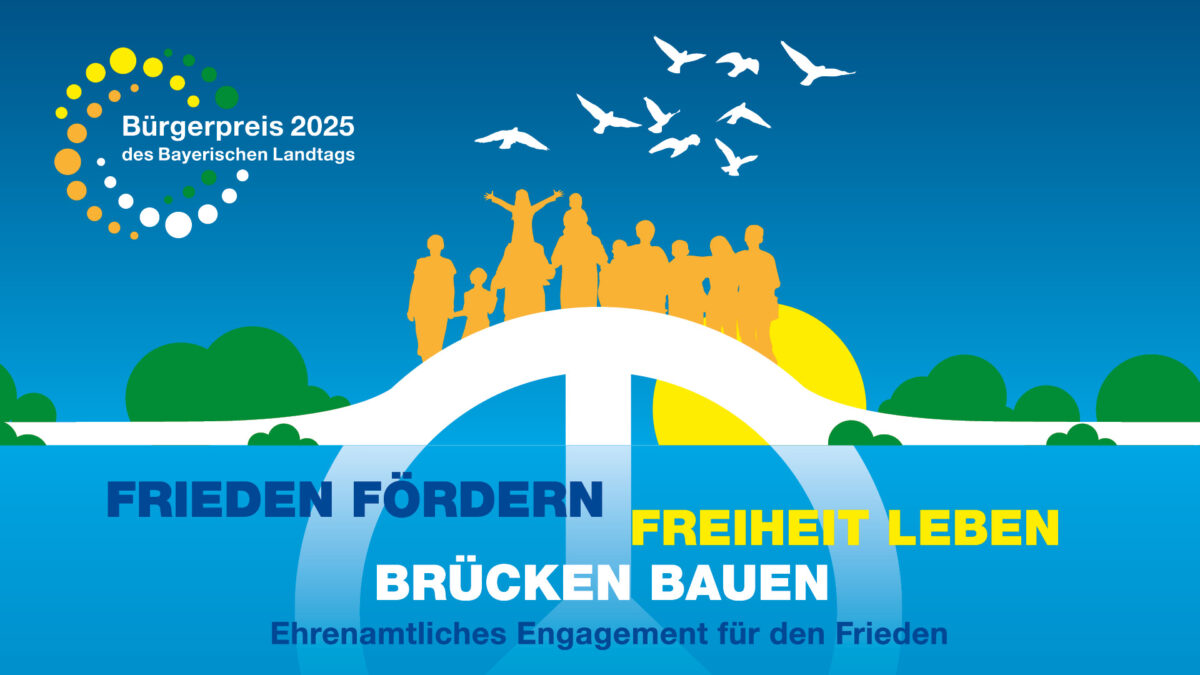 Jetzt bewerben: Bayerns Bürgerpreis für ehrenamtlichen Einsatz für den Frieden ausgelobt