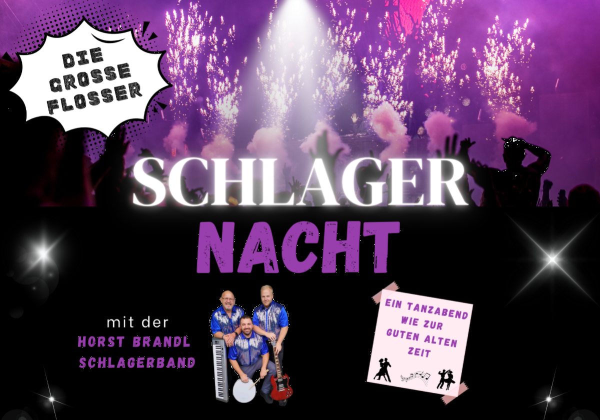 Die große Flosser Schlagernacht in Floß