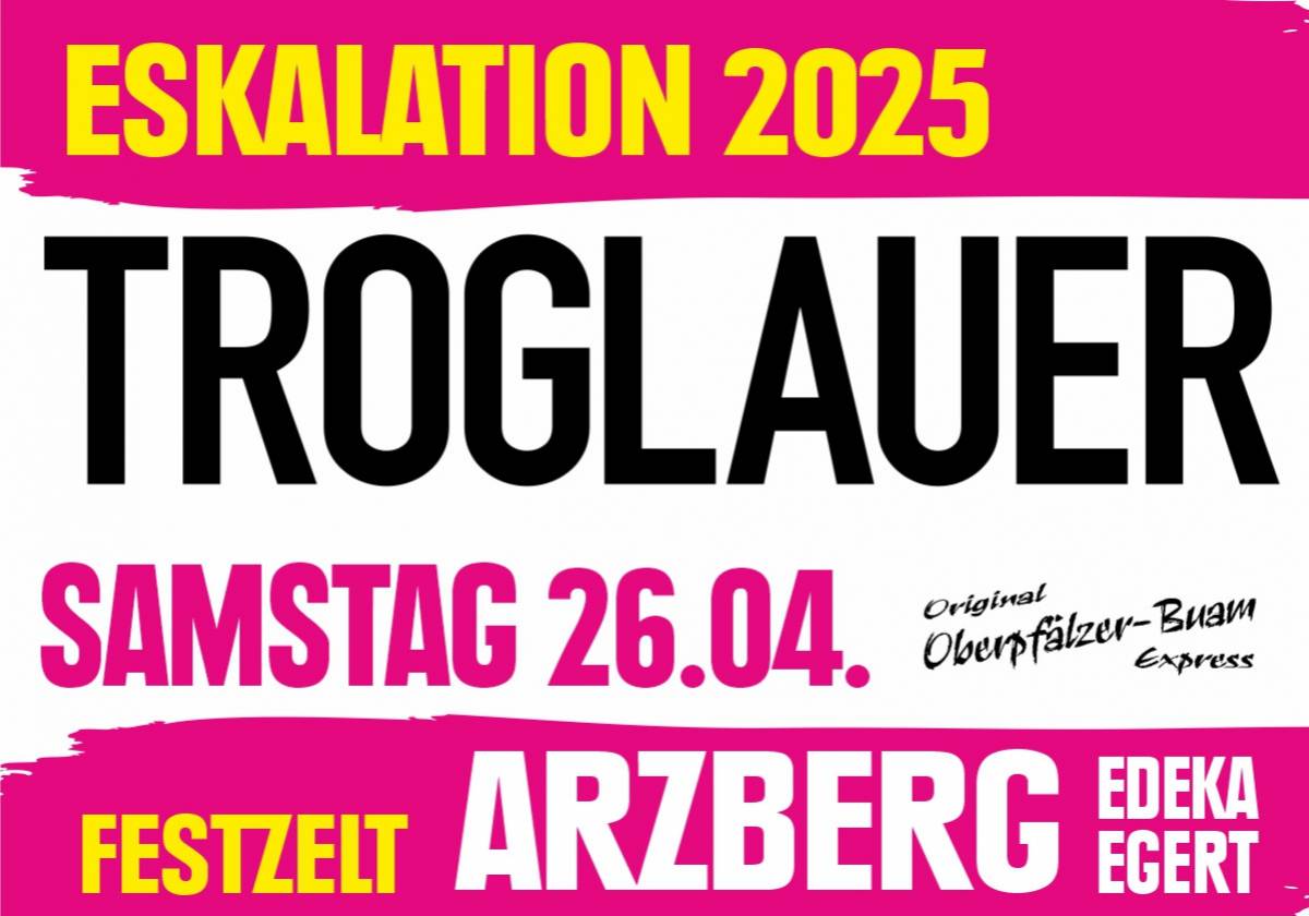 Eskalation 3.0: Troglauer & Oberpfälzer Buam Express in Arzberg