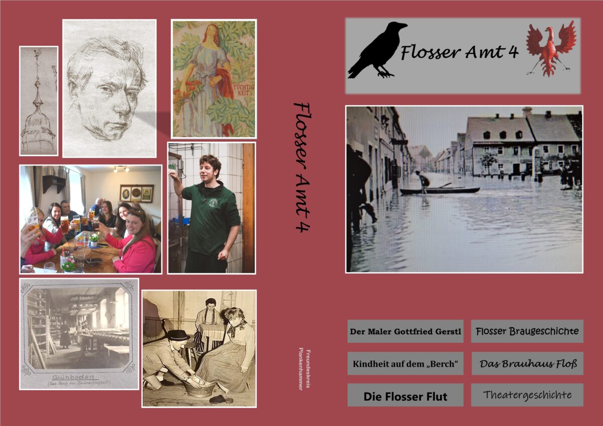 Freundeskreis Plankenhammer präsentiert ‚Flosser Amt 4‘