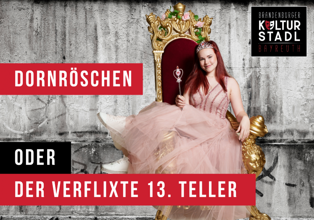 „Dornröschen oder der verflixte 13. Teller“ in Bayreuth
