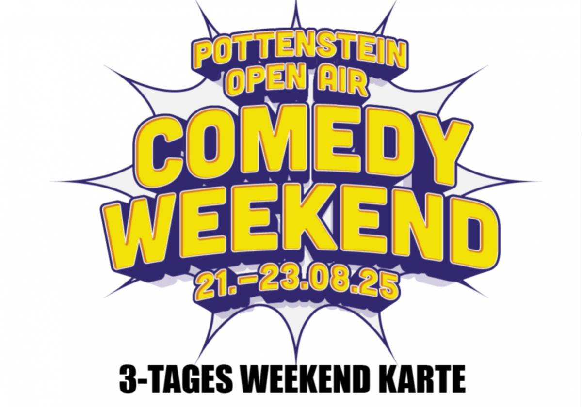 Wochenendkarte – Comedy Weekend Pottenstein in Pottenstein