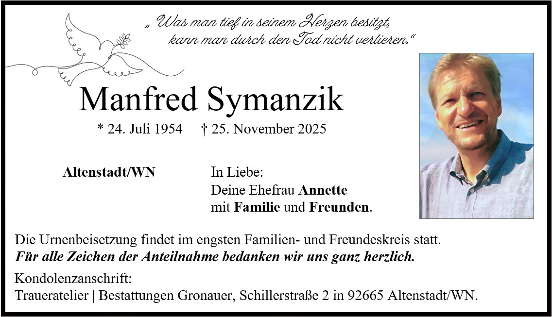 Traueranzeige Manfred Symanzik, Altenstadt/WN