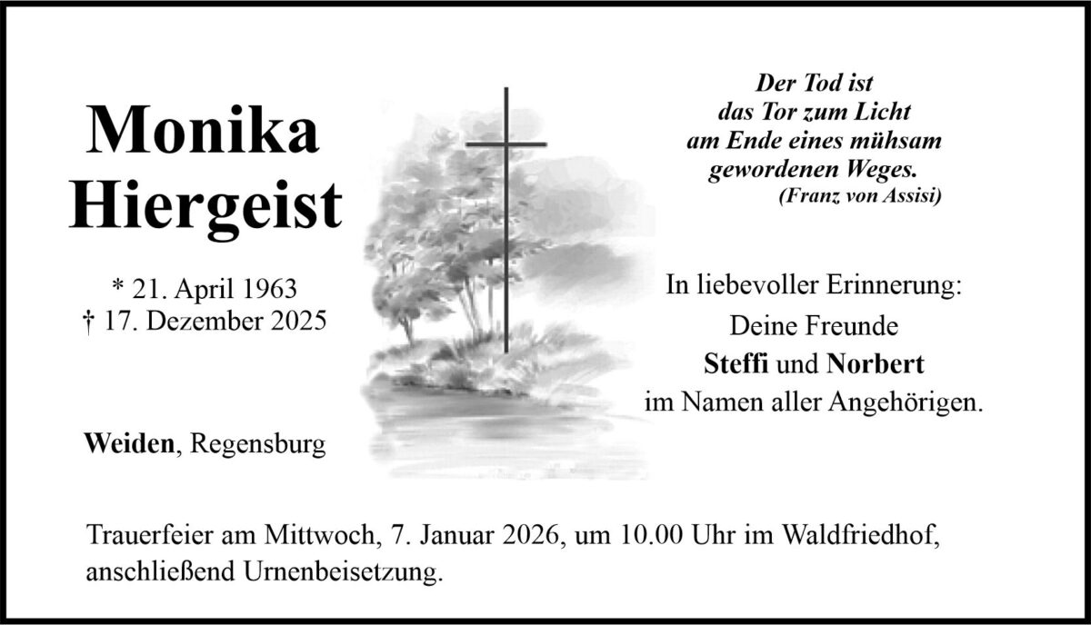 Traueranzeige Monika Hiergeist, Weiden